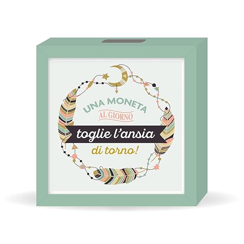 Salvadanaio Decorativo in Legno 16x16 cm – «Una moneta al giorno toglie l’ansia di torno!»