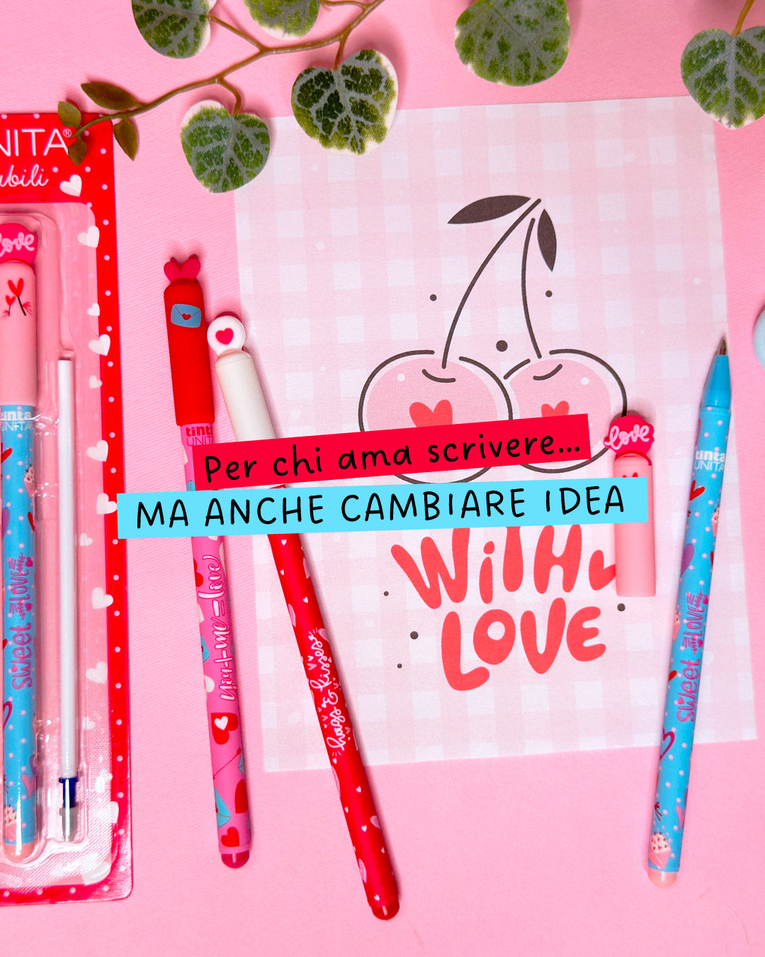 Tinta Unita: Set penne cancellabili Limited Edition LOVE tintaUNITA