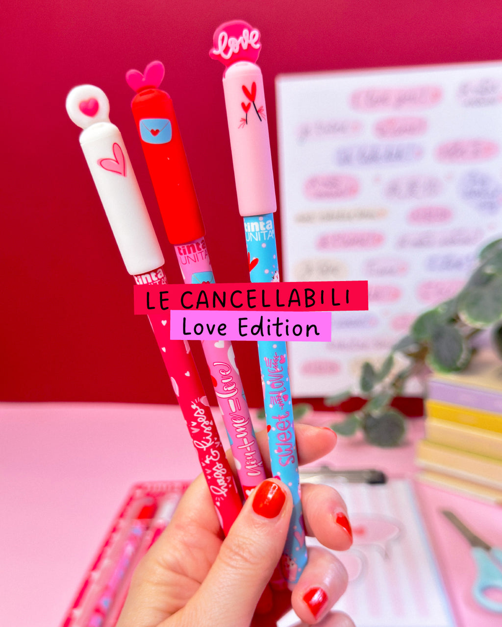 Tinta Unita: Set penne cancellabili Limited Edition LOVE tintaUNITA